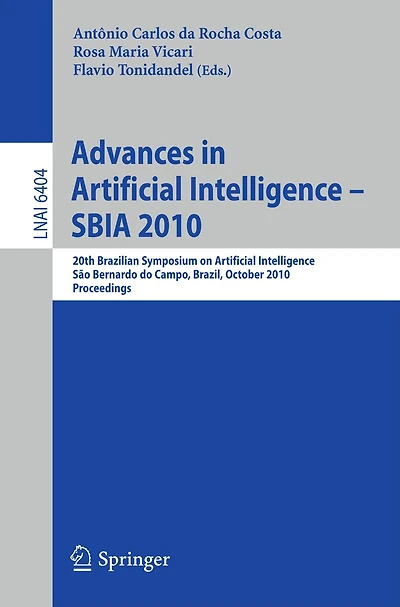 Advances in Artificial Intelligence - SBIA 2010: 20th Brazilian Symposium on Artificial Intelligence, Sao Bernardo do Campo, Brazil, October 23-28, 2010, Proceedings
