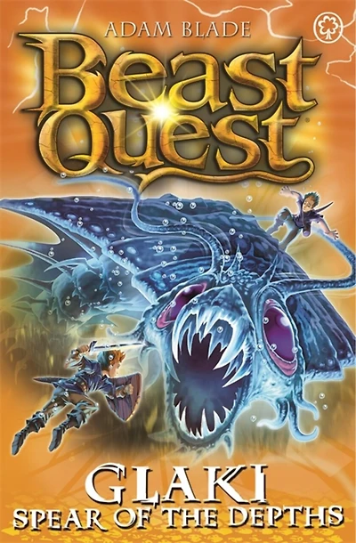 Beast Quest: Glaki, Spear Of The Depths: Series 25 Book 3