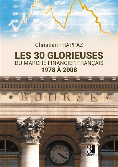 Les 30 glorieuses du marché financier français: 1978 à 2008