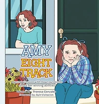 Amy Eight Track: A Young Girl Born with Down Syndrome