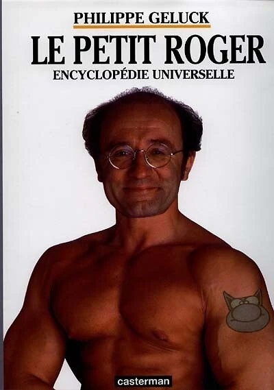 Le Petit Roger : encyclopédie universelle: encyclopédie universelle