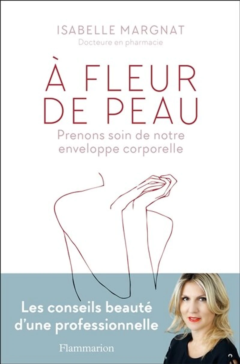 A fleur de peau: prenons soin notre enveloppe corporelle