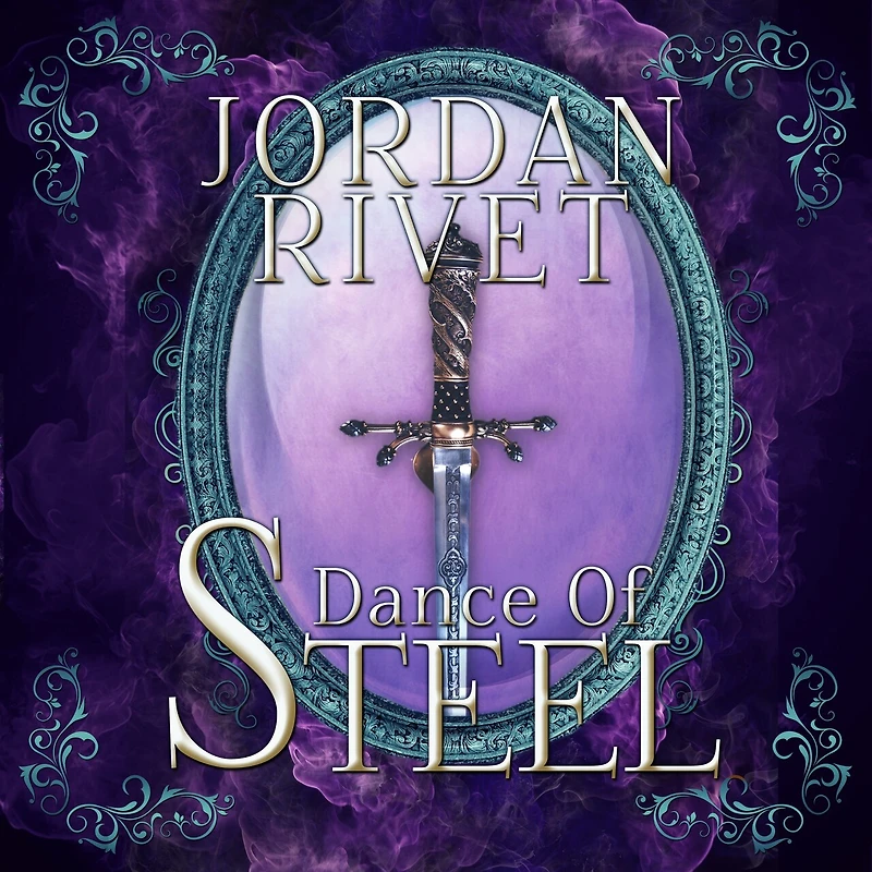 Dance of Steel Lib/E