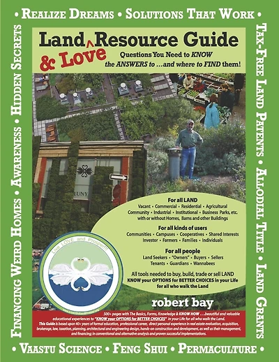 Land and LOVE Resource Guide: Questions You Need to KNOW the ANSWERS To ...and where to FIND them!
