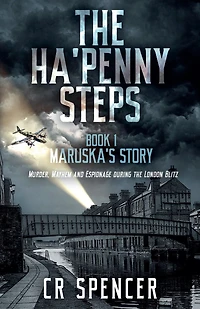 The Ha'penny Steps. Book 1. Maruska's Story