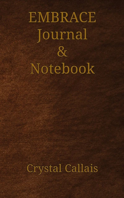 Embrace Journal & Notebook