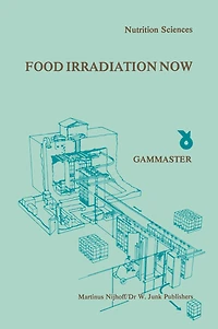 Food Irradiation Now: Proceedings Of A Symposium, Held Ede, The Netherlands, 21 October 1981