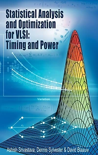 Statistical Analysis And Optimization For Vlsi: Timing Power