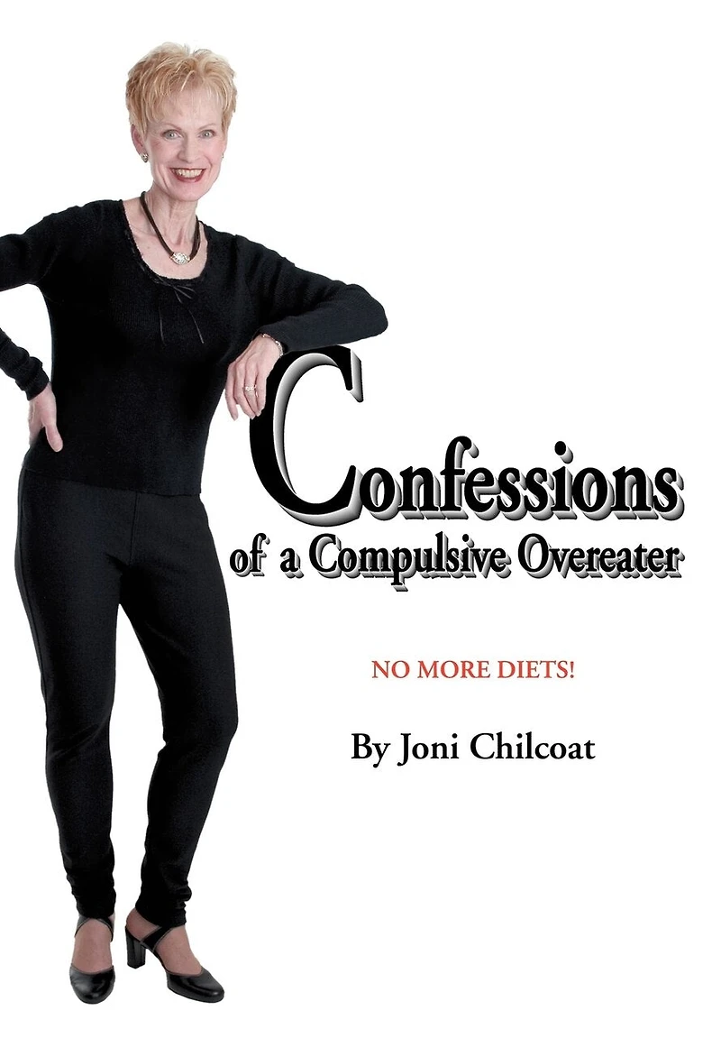 Confessions of a Compulsive Overeater: No More Diets!