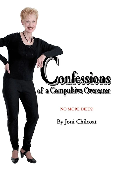 Confessions of a Compulsive Overeater: No More Diets!