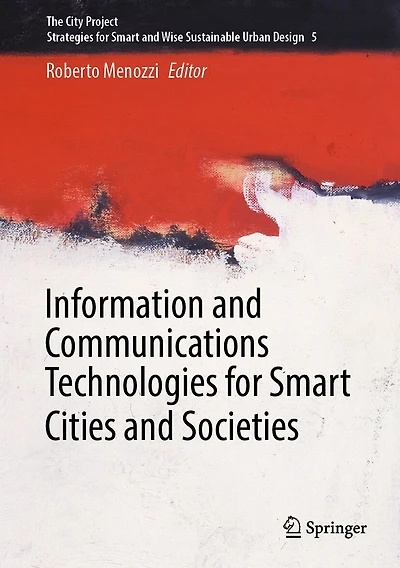 Information and Communications Technologies for Smart Cities Societies