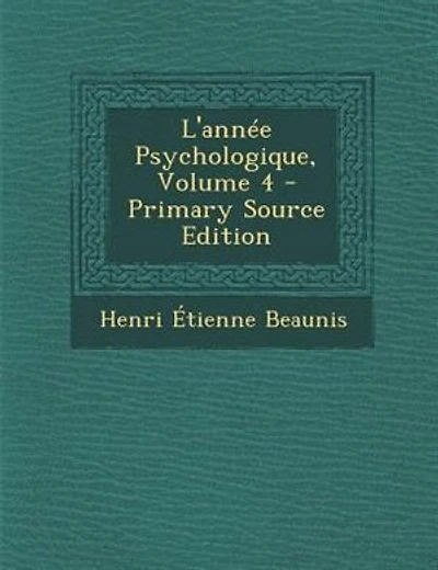 L'annTe Psychologique, Volume 4 - Primary Source Edition