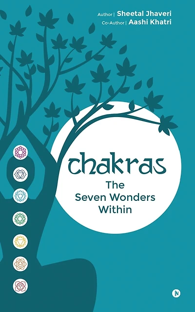 Chakras: The Seven Wonders Within