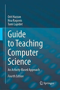 Guide to Teaching Computer Science: An Activity-Based Approach