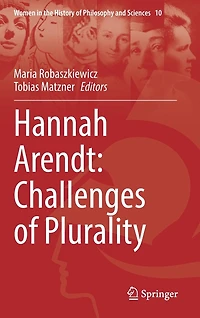 Hannah Arendt: Challenges Of Plurality