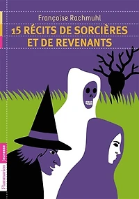 15 histoires de sorcières et revenants