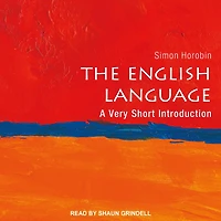 The English Language Lib/E: A Very Short Introduction