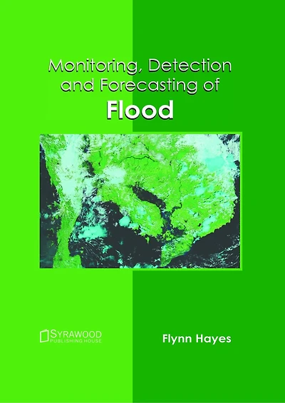 Monitoring, Detection and Forecasting of Flood