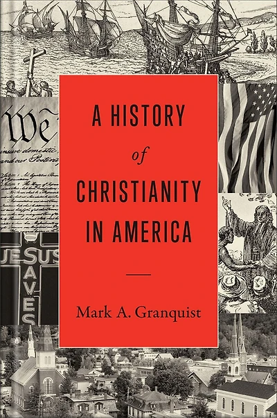 A History of Christianity America