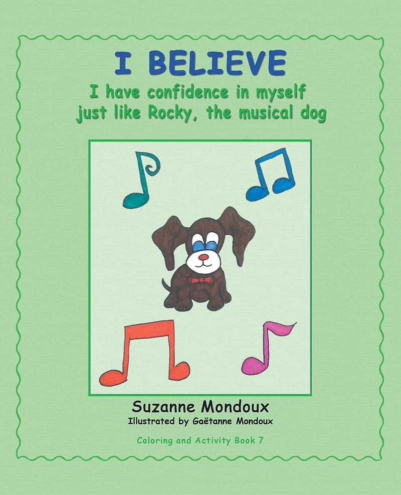 I Believe: Have Confidence Myself, Just Like Rocky, the Musical Dog