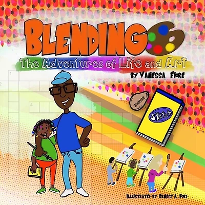 Blending - The Adventures of Life and Art