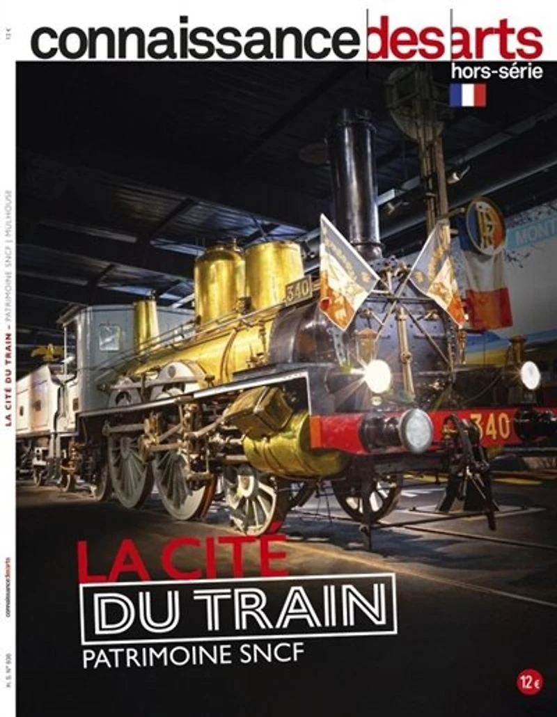 La Cité du train : patrimoine SNCF: patrimoine SNCF