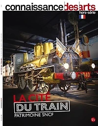 La Cité du train : patrimoine SNCF: patrimoine SNCF