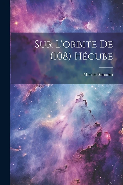 Sur L'orbite De (108) Hécube