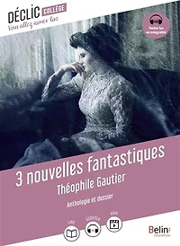 3 nouvelles fantastiques: anthologie et dossier