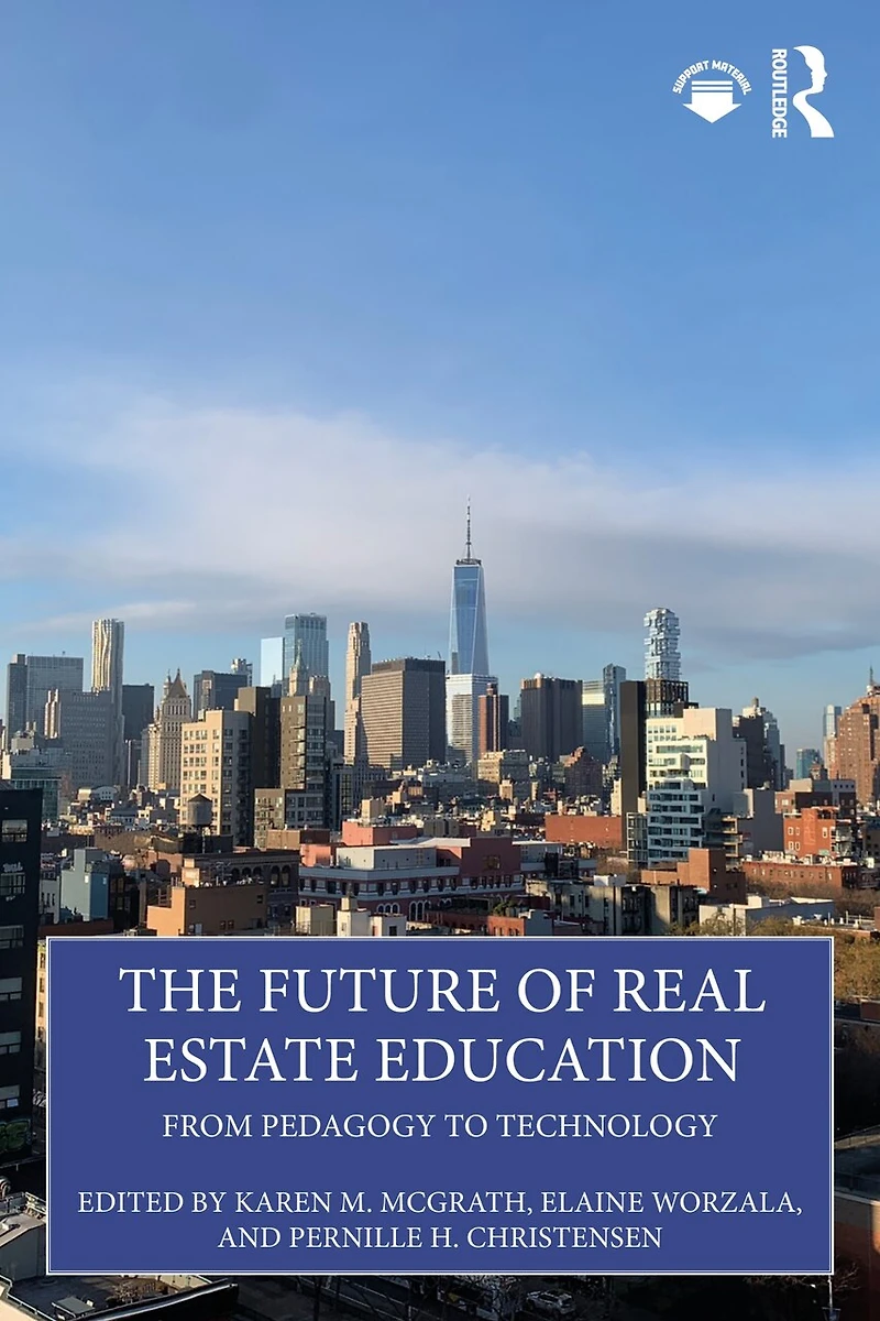 The Future of Real Estate Education: From Pedagogy to Technology