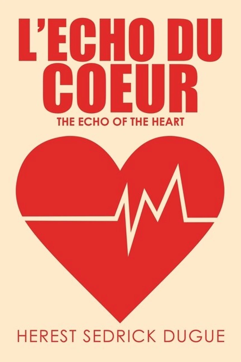 L'echo du Coeur: the Echo of Heart