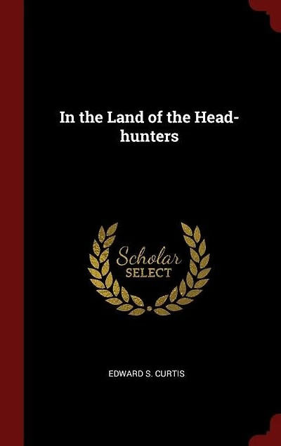 In the Land of the Head-hunters