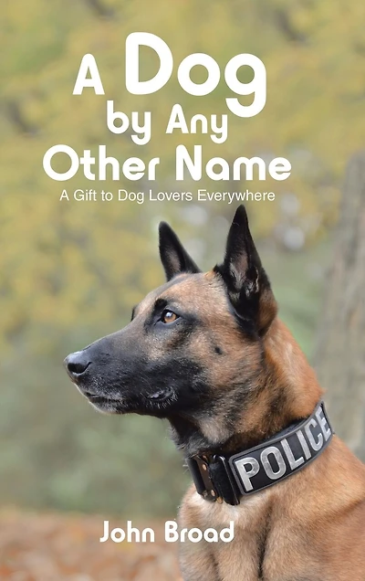 A Dog by Any Other Name: Gift to Lovers Everywhere