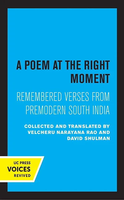 A Poem At The Right Moment: Remembered Verses From Premodern South India