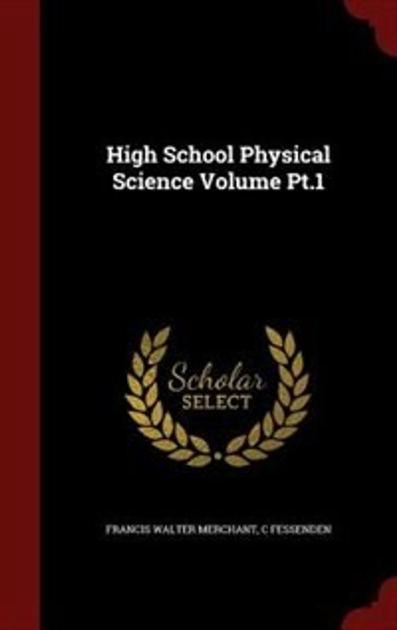 High School Physical Science Volume Pt.1