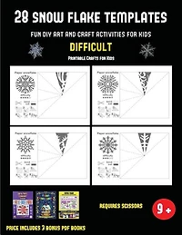 Printable Crafts for Kids (28 snowflake templates - Fun DIY art and craft activities for kids - Difficult): Arts and Crafts for Kids