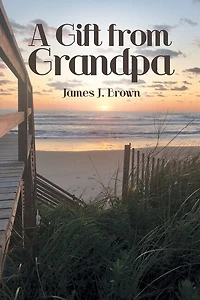 A Gift From Grandpa