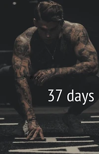 37 Days