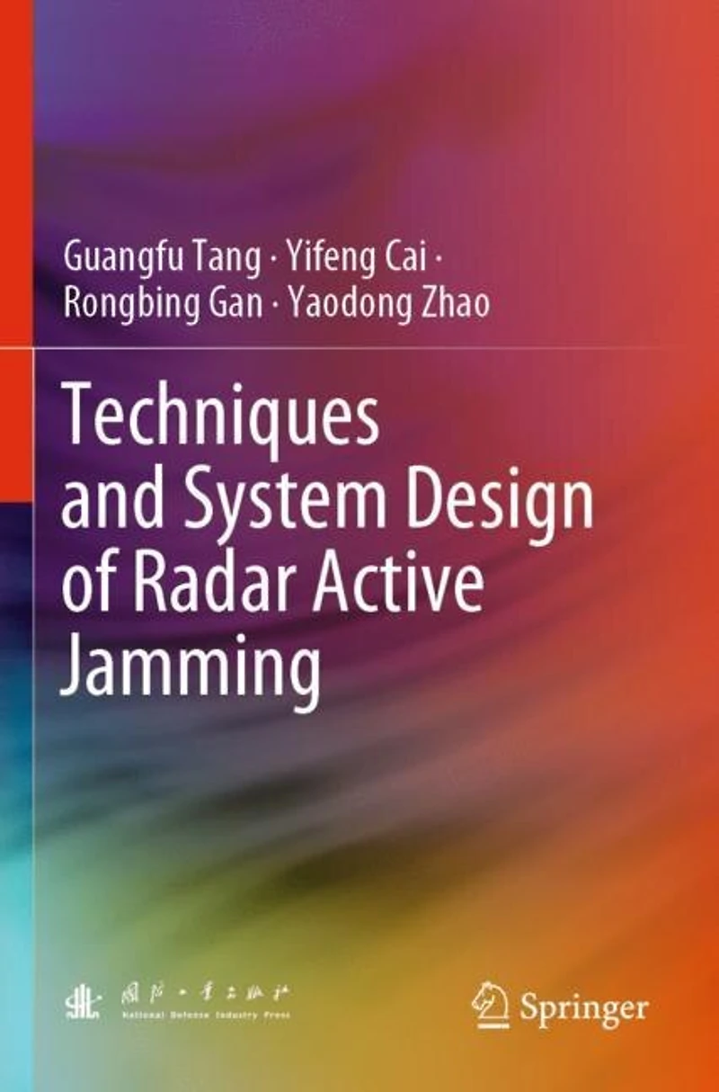 Techniques and System Design of Radar Active Jamming