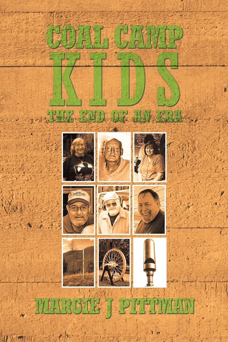 Coal Camp Kids: The End of an Era