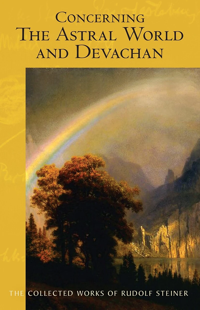 Concerning the Astral World and Devachan: (CW 88)