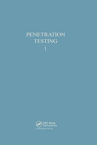 Penetration Testing, Volume 1: Proceedings Of The Second European Symposium On Amsterdam, 24-27 May 1982