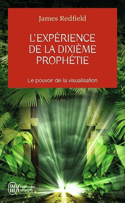 L' expérience de la dixième prophétie