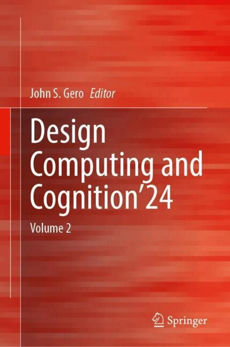 Design Computing and Cognition'24: Volume 2