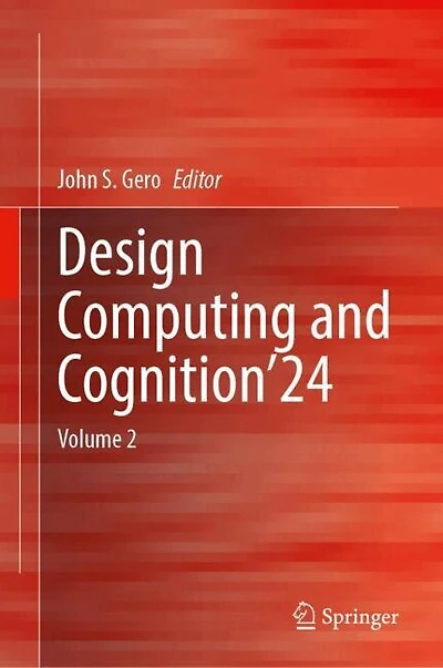 Design Computing and Cognition'24: Volume 2