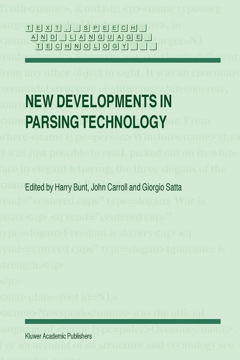 New Developments Parsing Technology