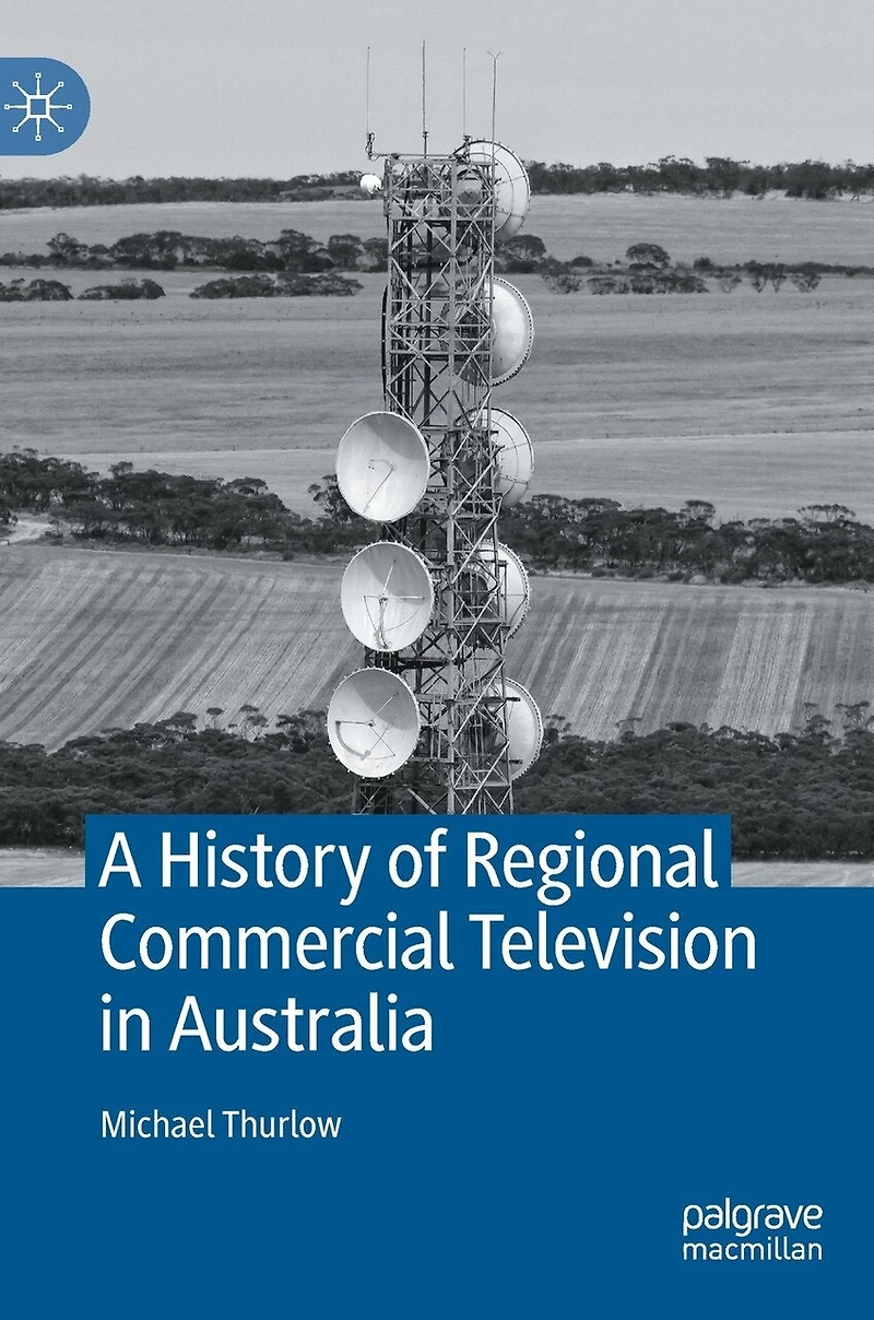 A History of Regional Commercial Television Australia