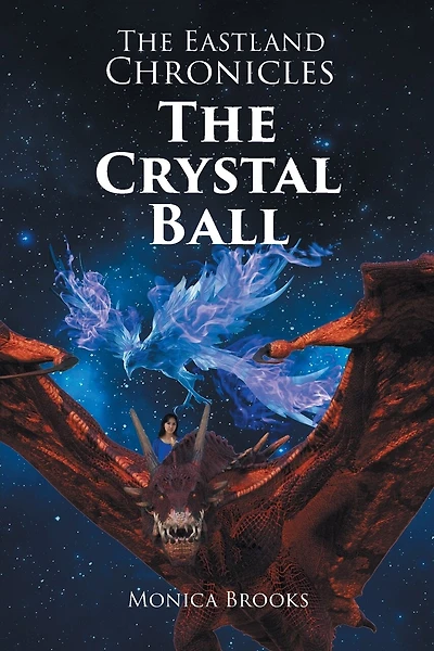 The Eastland Chronicles: The Crystal Ball