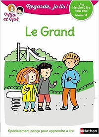 Le grand: une histoire à lire tout seul, niveau 3