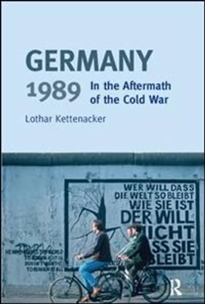 Germany 1989: The Aftermath Of Cold War